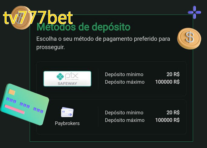 O cassino tv777betbet oferece uma grande variedade de métodos de pagamento